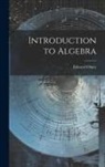 Edward Olney - Introduction to Algebra