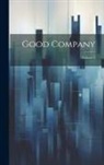 Anonymous - Good Company; Volume 2