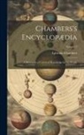 Ephraim Chambers - Chambers's Encyclopædia: A Dictionary of Universal Knowledge for the People; Volume 3