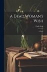 Émile Zola - A Dead Woman's Wish
