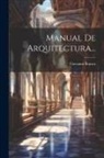 Giovanni Branca - Manual De Arquitectura