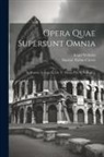 Marcus Tullius Cicero, Aegid Verhelst - Opera Quae Supersunt Omnia: In Verrem Actionis Ii, Lib. V: Oratio Pro M. Fontejo