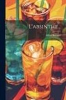 Alfred Barnaud - L'absinthe