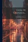 Manuel Gómez-Moreno - Guía De Granada