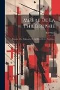 Karl Marx - Misère De La Philosophie: Réponse À La Philosophie De La Misère De M. Proudhon