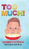 Margareth Peterson - Too Much!