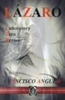 Francisco Angulo de Lafuente - Lázaro Project