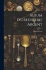 Massat Freres - Album d'orfevrerie argent