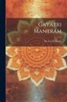 Gln Sastry - Gayatri Mantram