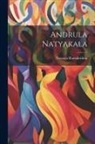 Nataraja Ramakrishna - Andrula Natyakala