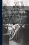 Enrique Casanovas, Emilio Graells Soler, Arthur Conan Doyle - Hazañas de Sherlock Holmes: Melodrama en seis actos