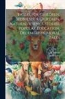Leo Tolstoy, Leo Wiener - Fables for Children, Stories for Children, Natural Science Stories, Popular Education, Decembrists, Moral Tales
