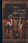 Sri Nelaturi Ramadasayyangaar - Mudra Rakshasam