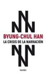 Byung-Chul Han - La Crisis de la Narracion
