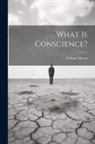 William Mason - What Is Conscience?