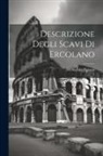 Pagano Niccola - Descrizione degli Scavi di Ercolano