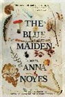Anna Noyes, Anna Noyes, Anna Nóyes - The Blue Maiden