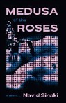 Navid Sinaki, Navid Sinaki, SINAKI NAVID - Medusa of the Roses