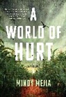 Mindy Mejia, Mejia Mindy, Mindy Mejia - A World of Hurt
