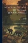 Aesop, Thomas Bewick - Memorial Edition Of Thomas Bewick's Works: A General History Of Quadrupeds