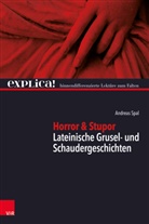 Andreas Spal, Georg Spal, Georg Spal - Horror & Stupor