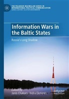 Janis Chakars, Ekmanis, Indra Ekmanis - Information Wars in the Baltic States