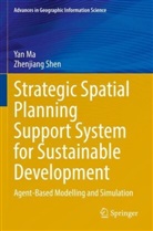 Yan Ma, Zhenjiang Shen - Strategic Spatial Planning Support System for Sustainable Development