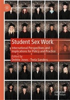 Debbie Jones, Sanders, Teela Sanders - Student Sex Work