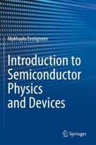 Mykhaylo Evstigneev - Introduction to Semiconductor Physics and Devices