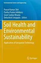Partha Pratim Adhikary, Gouri Sankar Bhunia, Partha Pratim Adhikary, Gouri Sankar Bhunia et al, Debashish Sengupta, Pravat Kumar Shit - Soil Health and Environmental Sustainability