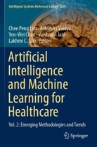 Yen-Wei Chen, Yen-Wei Chen et al, Lakhmi C. Jain, Vaishnavi Jain, Chee Peng Lim, Ashlesha Vaidya - Artificial Intelligence and Machine Learning for Healthcare