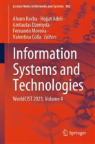 Hojjat Adeli, Valentina Colla, Gintautas Dzemyda, Gintautas Dzemyda et al, Fernando Moreira, Alvaro Rocha - Information Systems and Technologies