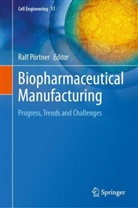 Ralf Pörtner - Biopharmaceutical Manufacturing