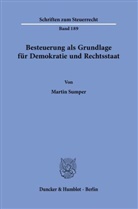Martin Sumper - Besteuerung als Grundlage für Demokratie und Rechtsstaat.