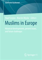 Rauf Ceylan, Mücke, Marvin Mücke - Muslims in Europe