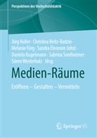 Christina Beitz-Radzio, Melanie Förg, Melanie Förg u a, Sandra Eleonore Johst, Daniela Kugelmann, Jörg Noller... - Medien-Räume