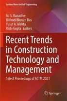 Yusuf A Mehta et al, Bibhuti Bhusan Das, Bibhuti Bhusan Das, Rishi Gupta, Yusuf A. Mehta, M. S. Ranadive - Recent Trends in Construction Technology and Management, 2 Teile