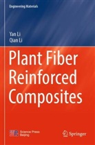 Qian Li, Yan Li - Plant Fiber Reinforced Composites