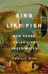 Amorina Kingdon - Sing Like Fish