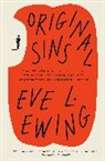 Eve L Ewing, Eve L. Ewing - Original Sins