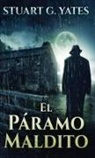 Stuart G. Yates - El Páramo Maldito