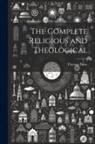 Thomas Paine - The Complete Religious and Theological