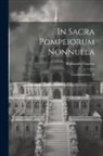 Raimondo Guarini - In sacra Pompeiorum nonnulla: Commentarium VI