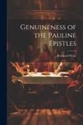 Bernhard Weiss - Genuineness of the Pauline Epistles