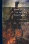 Comte Mathieu Dumas - precis Des Evenmens Militaires