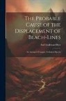Axel Gudbrand Blytt - The Probable Cause of the Displacement of Beach-Lines: An Attempt to Compute Geological Epochs