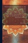 Martin Haug - The Aitareya Brahmanam of the Rigveda, Containing the Earliest Speculations of the Brahmans on the Meaning of the Sacrificial Prayers, and on the Orig