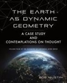 Bob Mustin - The Earth as Dynamic Geometry