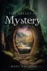 Marc J Hiscox, Marc J. Hiscox - The Valley of Mystery