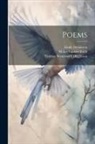 Emily Dickinson, Thomas Wentworth Higginson, Mabel Loomis Todd - Poems